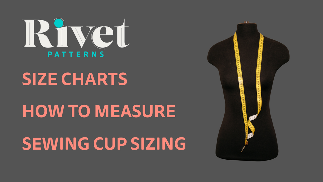 Size Charts and Sewing Cup Sizes