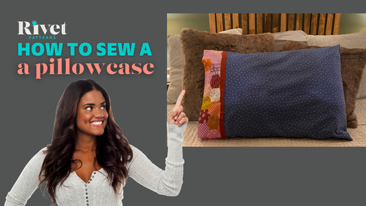 Beginner Sewing Project: How to Sew a Pillowcase