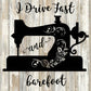 SVG DXF I Drive Fast and Barefoot Cut File