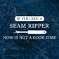 SVG DXF If You See A Seam Ripper Cut File